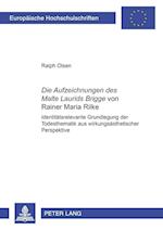 "die Aufzeichnungen Des Malte Laurids Brigge" Von Rainer Maria Rilke