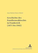 Geschichte Des Familienwahlrechts in Frankreich (1871 Bis 1945)