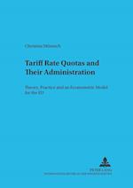 Tariff Rate Quotas and Their Administration