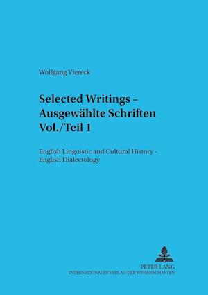 Selected Writings - Ausgewählte Schriften Vol./Teil 1