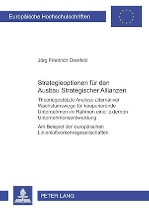 Strategieoptionen Fuer Den Ausbau Strategischer Allianzen