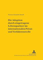 Die Adoption Durch Eingetragene Lebenspartner Im Internationalen Privat- Und Verfahrensrecht