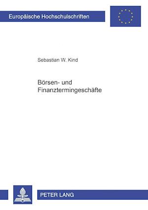 Boersen- Und Finanztermingeschaefte