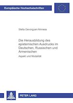 Die Herausbildung des epistemischen Ausdrucks im Deutschen, Russischen und Armenischen