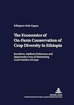 The Economics of On-Farm Conservation of Crop Diversity in Ethiopia