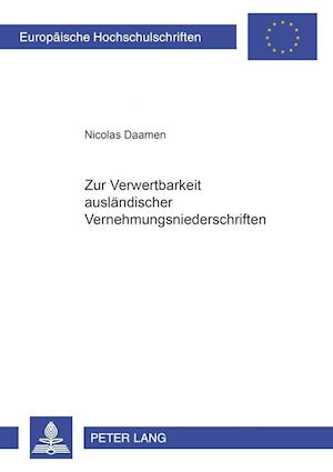 Zur Verwertbarkeit Auslaendischer Vernehmungsniederschriften