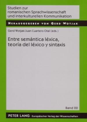 Entre Semantica Lexica, Teoria del Lexico y Sintaxis