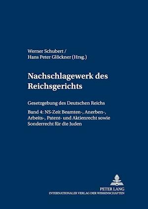 Nachschlagewerk Des Reichsgerichts - Gesetzgebung Des Deutschen Reichs