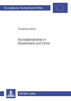 Grundpfandrechte in Deutschland und China