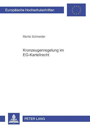 Kronzeugenregelung im EG-Kartellrecht