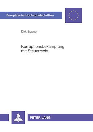 Korruptionsbekaempfung Mit Steuerrecht