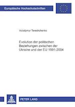 Evolution der politischen Beziehungen zwischen der Ukraine und der EU 1991-2004