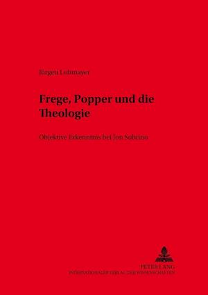 Frege, Popper und die Theologie