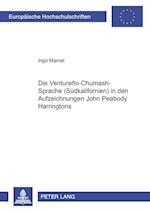 Die Ventureno-Chumash-Sprache (Suedkalifornien) in Den Aufzeichnungen John Peabody Harringtons