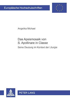 Das Apsismosaik Von S. Apollinare in Classe