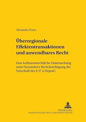 Ueberregionale Effektentransaktionen Und Anwendbares Recht