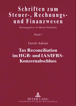 Tax Reconciliation Im Hgb- Und Ias/Ifrs-Konzernabschluss