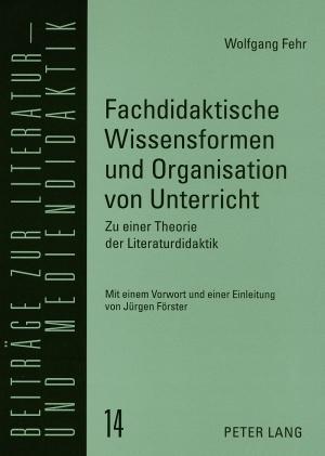 Fachdidaktische Wissensformen und Organisation von Unterricht