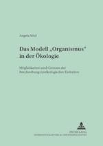 Das Modell "organismus" in Der Oekologie