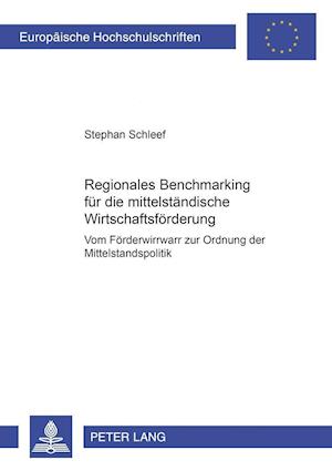 Regionales Benchmarking Fuer Die Mittelstaendische Wirtschaftsfoerderung