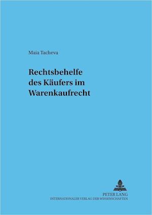 Rechtsbehelfe Des Kaeufers Im Warenkaufrecht