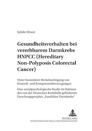 Gesundheitsverhalten bei vererbbarem Darmkrebs HNPCC (Hereditary Non-Polyposis Colorectal Cancer)