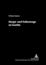 Haupt- Und Nebenwege Zu Goethe