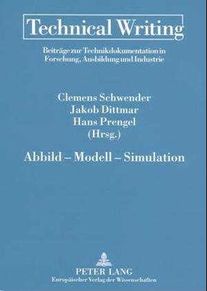 Abbild - Modell - Simulation