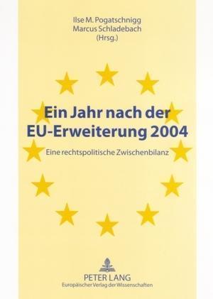 Ein Jahr Nach Der Eu-Erweiterung 2004