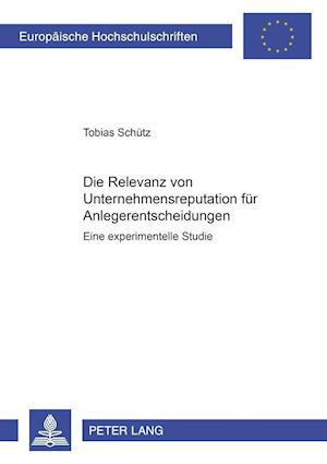 Die Relevanz Von Unternehmensreputation Fuer Anlegerentscheidungen