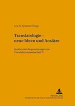 Translatologie - Neue Ideen Und Ansaetze