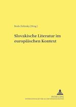 Slovakische Literatur Im Europaeischen Kontext