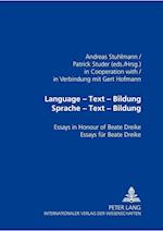 Language - Text - Bildung. Sprache - Text - Bildung