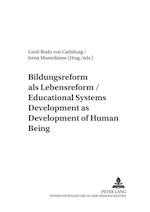 Bildungsreform als Lebensreform.  Educational Systems Development as Development of Human Being