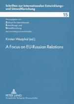 A Focus on EU-Russian Relations