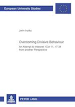 Overcoming Divisive Behaviour