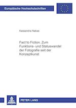 «From Fact to Fiction». Zum Funktions- Und Statuswandel Der Fotografie Seit Der Konzeptkunst
