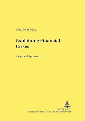 Explaining Financial Crises