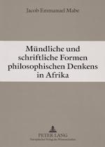 Muendliche Und Schriftliche Formen Philosophischen Denkens in Afrika