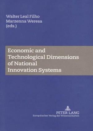 Economic and Technological Dimensions of National Innovation Systems