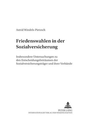 Friedenswahlen in der Sozialversicherung