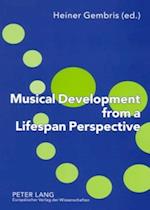 Musical Development from a Lifespan Perspective
