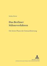 Das "Berliner Suehneverfahren" - Die Letzte Phase Der Entnazifizierung