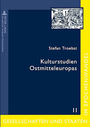 Kulturstudien Ostmitteleuropas