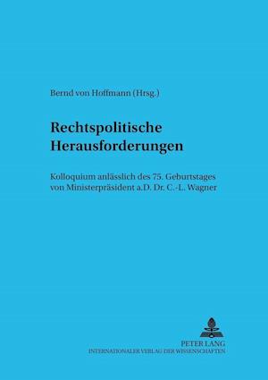 Rechtspolitische Herausforderungen