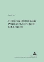 Measuring Interlanguage Pragmatic Knowledge of EFL Learners