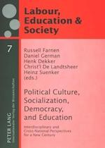 Political Culture, Socialization, Democracy, and Education