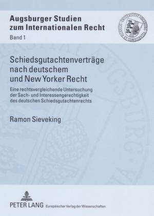 Schiedsgutachtenvertraege Nach Deutschem Und New Yorker Recht