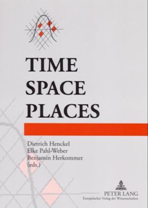 Time - Space - Places