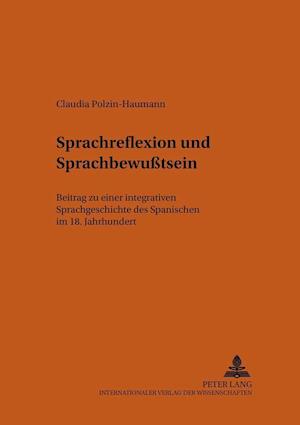 Sprachreflexion Und Sprachbewusstsein